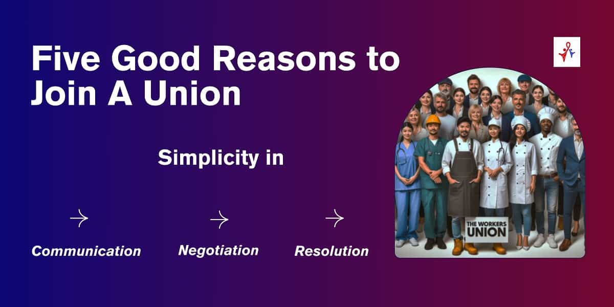 five good reasons to join a union
