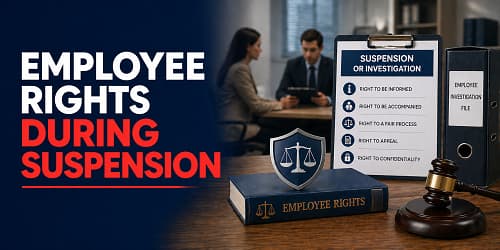 Know Your Rights At Work - Employee Rights During Suspension